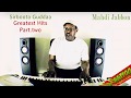 The Best Oromo Music*** MAHADI JABBON - Greatest Hits Part.Two [Sirboota Oromo]