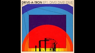 Drive-A-Tron - Glow In The Dark