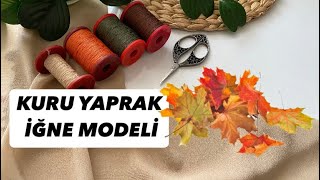 196 Trend Olan Tasarim Kuru Yaprak İğne Oyasi Modeli̇ Turkish Needle Lace 2025