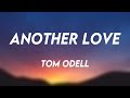Another Love - Tom Odell {On-screen Lyrics} 💳