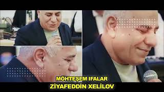 En Çox Dinlenilen Ifaları Oxuyan Xanende Zi̇yafeddi̇n Xeli̇lov Seçme Segah Mugami Ziyafedin Xelilov