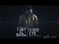 King Ali baba - Third Eye (Prod. By Endeavor Music) (2011) (tag)