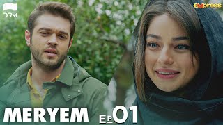 MERYEM - Episode 01 | Turkish Drama | Furkan Andıç, Ayça Ayşin | Urdu Dubbing | 