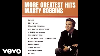 Watch Marty Robbins Dont Worry video