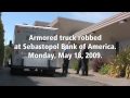 Видео Armored Truck robbed in Sebastopol