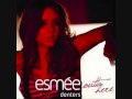 Esmée Denters - Outta Here (2009)