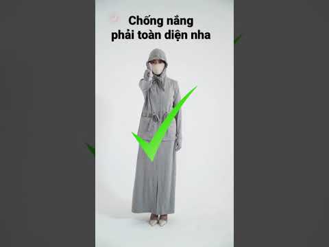 Chống nắng là phải toàn diện