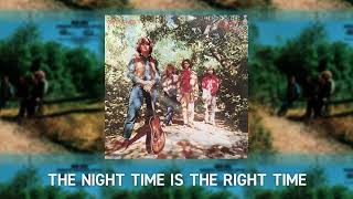 Watch Creedence Clearwater Revival The Night Time Is The Right Time video