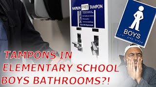 Parents OUTRAGE Over Oregon Requiring TAMPONS To Be Placed In Boys Elementary School Bathrooms!