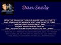 Dan Seals - Still Reelin' (from those rock 'n' roll days - 1994)