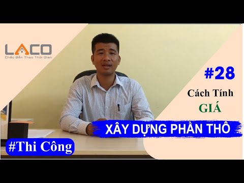 Cách Tính Giá Xây Dựng Phần Thô Dựa Trên Những Yếu Tố Nào