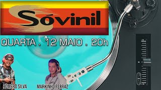 SóVinil (12/05/2021) - Os sons dos anos 70, 80 e 90.