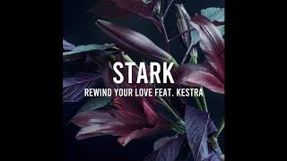 Jb Stark - Rewind Your Love Feat. Kestra