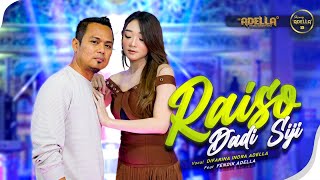 Download lagu RAISO DADI SIJI - Difarina Indra Adella Ft. Fendik Adella - OM ADELLA