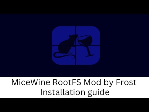 MiceWine RootFS Mod by Frost | Installation guide MiceWine RootFS Mod by Frost | Installation guide