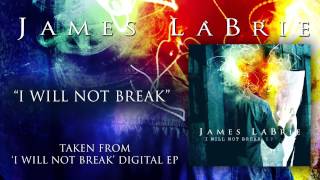 Watch James Labrie I Will Not Break video