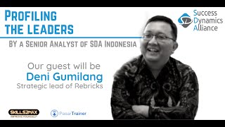 Profiling The Leaders, Deni Gumilang