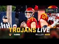Trojans Live 03/18/24: Miller Moss