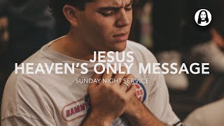 Jesus: Heaven’s Only Message | Michael Koulianos | Sunday Night Service | October 8Th, 2023