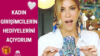 Çağla Kadın Girişimcilerin Hediyelerini Açıyorum