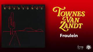 Watch Townes Van Zandt Fraulein l Williams video