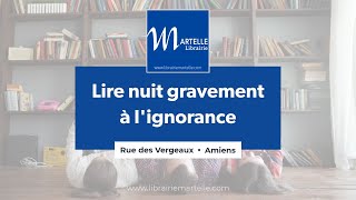 Lire nuit gravement à la santé - Librairie martelle