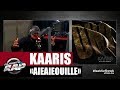 Kaaris "AieAieOuille" #PlanèteRap