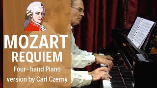 Mozart's Requiem in D minor, K. 626 (Four-hand Piano version by Carl Czerny)