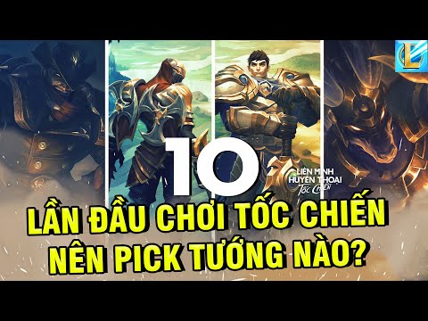 LOL Mobile || Lần đầu chơi Tốc Chiến thì nên chọn tướng gì? — TOP 10 tướng MẠNH và DỄ CHƠI