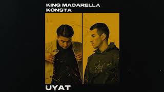 King Macarella, Konsta - Uyat (Audio)