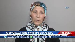 Avusturyali Genç Türki̇yede 3 Aydir Kayip