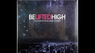 Watch Bethel Music Be Lifted High video