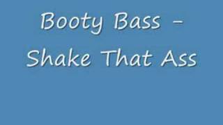 Watch Booty Bass Shake That Ass Bitch video