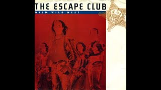 Watch Escape Club Who Do You Love video