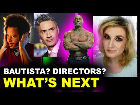 Guardians of the Galaxy 3 - Directors, Bautista to Quit, Gunn's Script?!