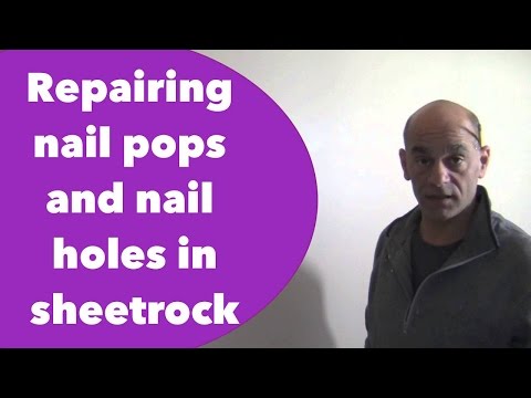 Repairing nail pops and nail holes in sheetrock