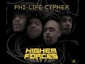 Phi Life Cypher-Rap It Up
