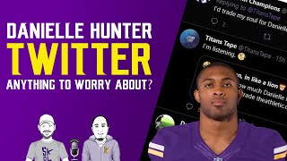 Should Vikings fans be scared about Daneille Hunter's recent Twitter action?!?