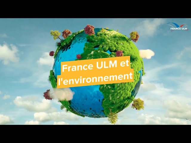 7 choses pour l'environnement à France ULM