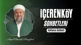 İsmail Hünerlice Hoca Ile İçerenköy Sohbeti 29.09.2025 - 27 Rebîül Ahir 1447