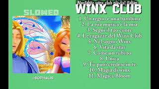 Nostalgic Winx Club Italian Playlist Slowed