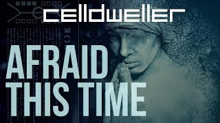 Watch Celldweller Afraid This Time video