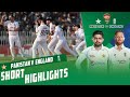 Short Highlights | Pakistan vs England | 1st Test Day 5 | PCB | MY1T