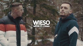 Watch Mizeb Wieso feat Crima video