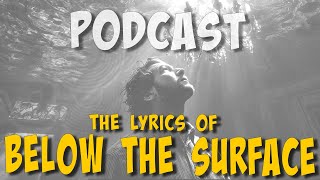 - Below The Surface - The Lyrics