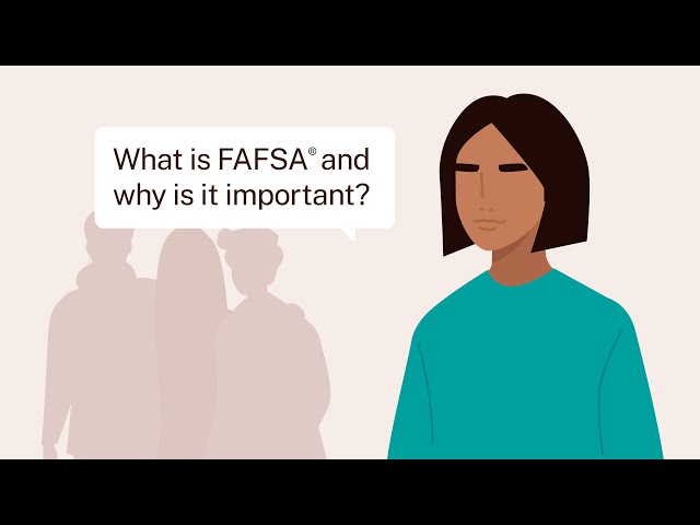 What Is FAFSA®?