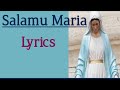 Salamu Maria || Swahili lyrics Prayers