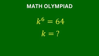 A Very Nice Math Olympiad Problem | Solve for k | Algebra