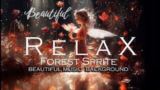 R E L A X - The Autumn Sprite - Gorgeous Music