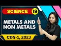 Science 19 : Metals and Non Metals || CDS -1 2023
